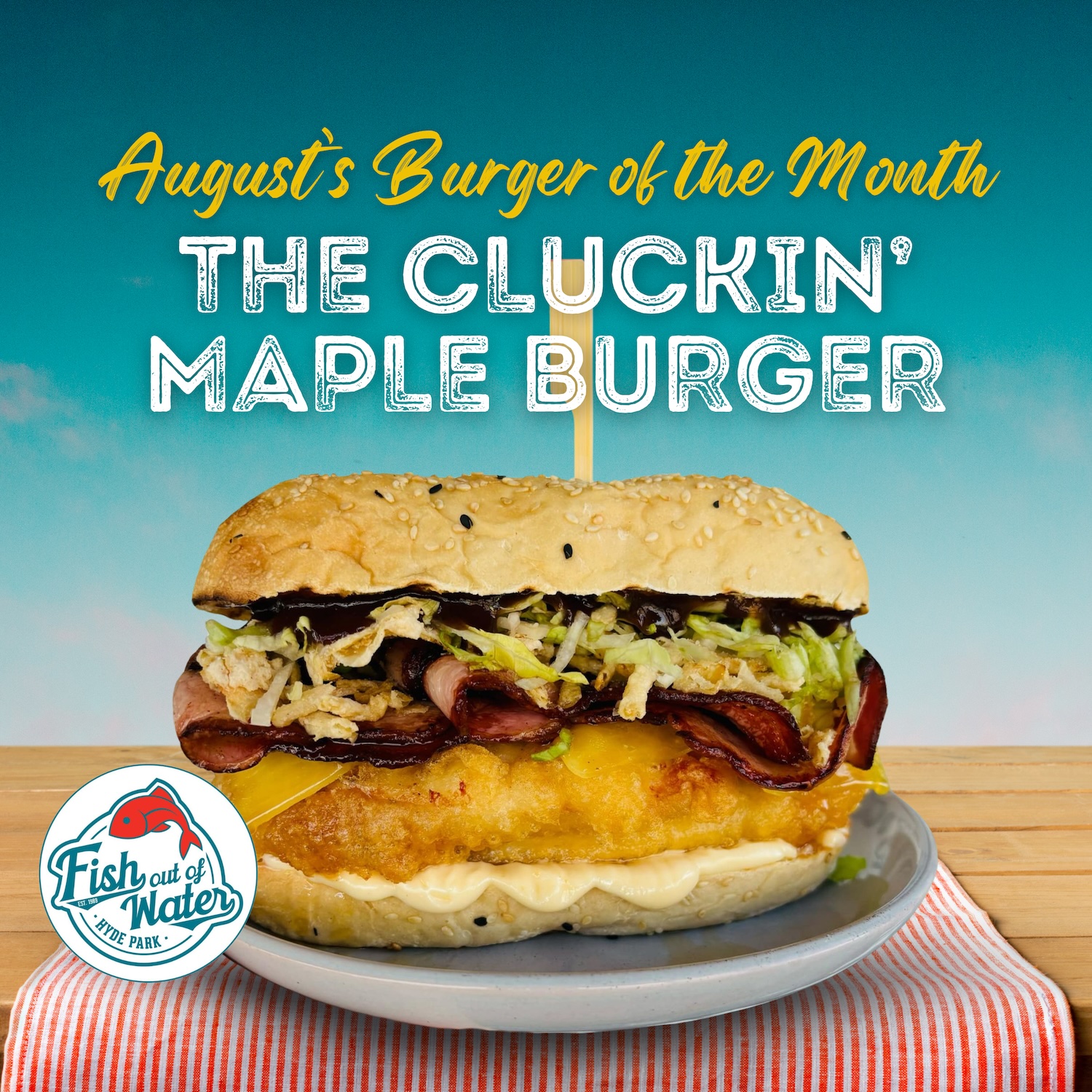 burger of the month, August 2024 burger, The Cluckin’ Maple Burger