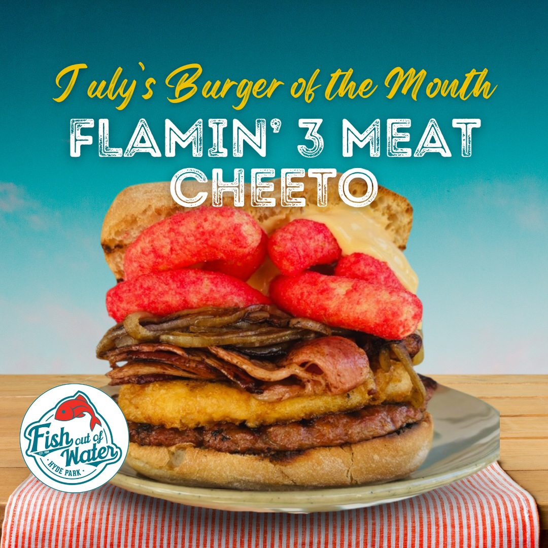burger of the month, July 2024 burger, FLAMIN' 3 MEAT CHEETO