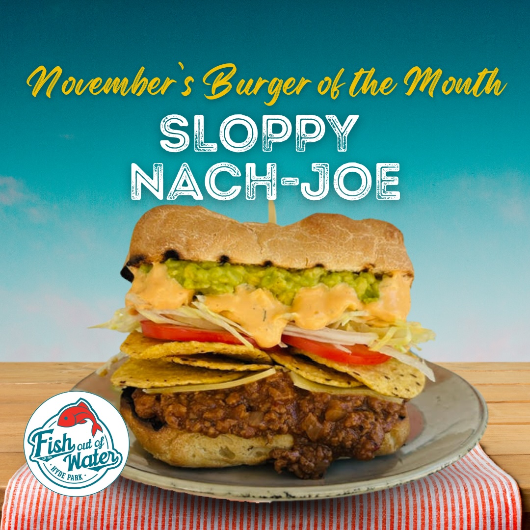 burger of the month, November 2024 burger, Sloppy Nach-Joe